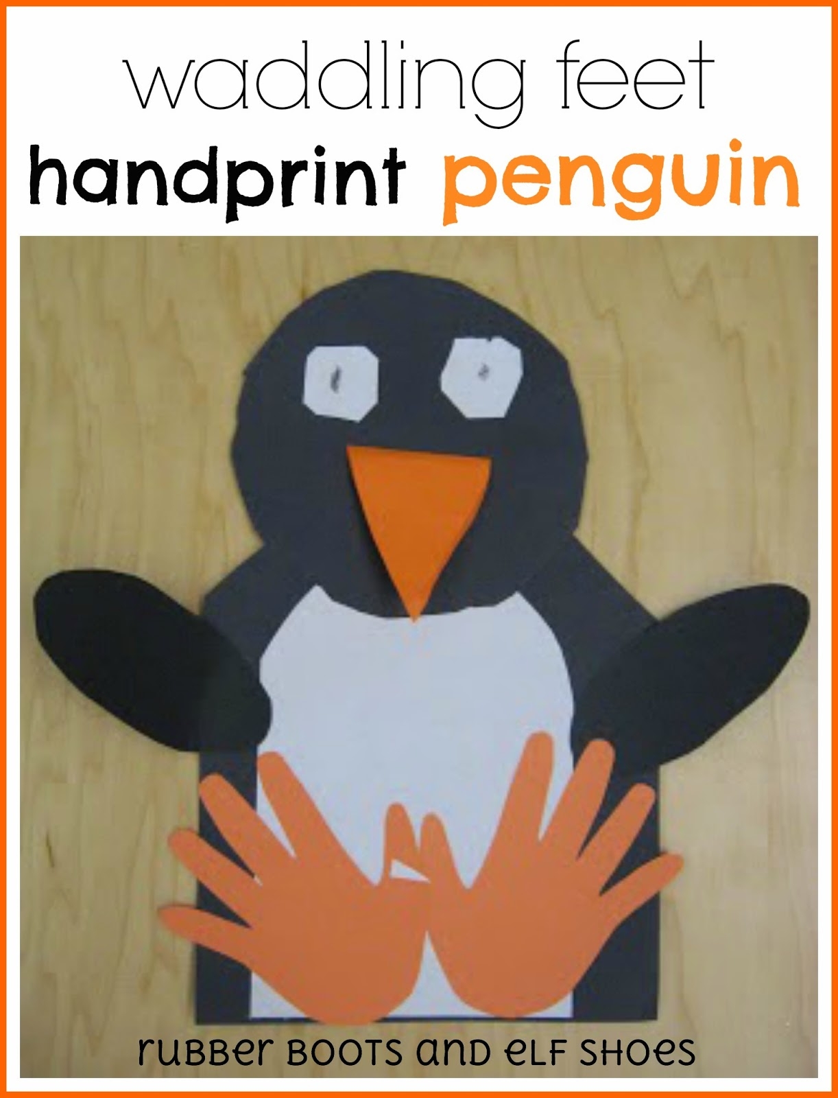 handprint penguin from rubber boots and elf shoes - MommyMaleta